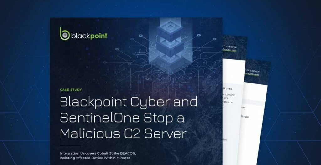 Kundestudie Blackpoint Cyber og SentinelOne Blackpoint Cyber og SentinelOne Stopper Ondsinnet C2 Server.